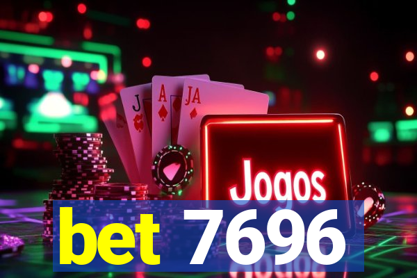 bet 7696